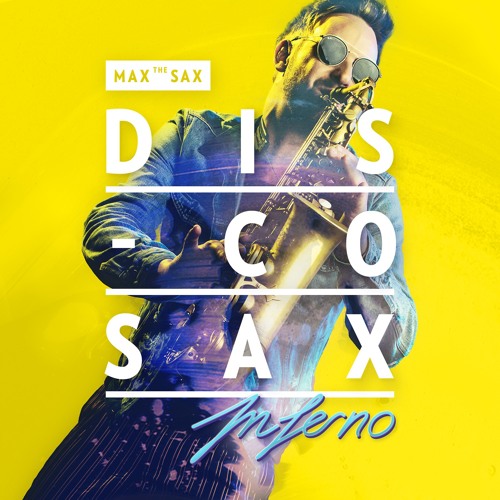 Disco Sax Inferno - Extended Club Version