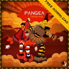 PANGEA - Tamba way (**FREE DOWNLOAD FULL VERSION**)