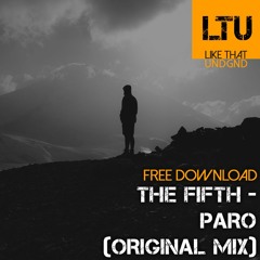 Free Download: The Fifth - Paro (Original Mix)
