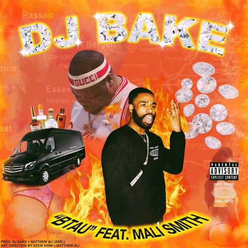Bake - BTAU Ft Mali Smith (Prod. DJ Bake & Matthewali)