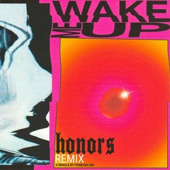 Wake Me Up (Honors Remix)