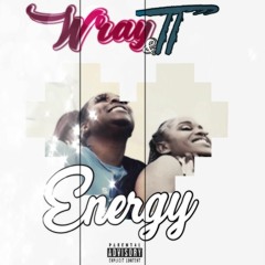 Energy Wray x TT