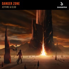 Jetfire & Elso - Danger Zone