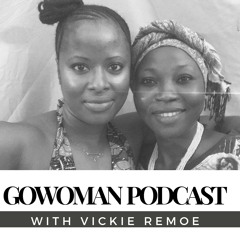 GoWoman Podcast 4 - Speak the Unspeakable - Jeneba's Story