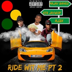 Majay Bandz - Ride With Me Pt.2 ft. RTR Jay Wop, AJ2X | IG:@rtr_jaywop, @Aj2x___, @Majay.Bandz
