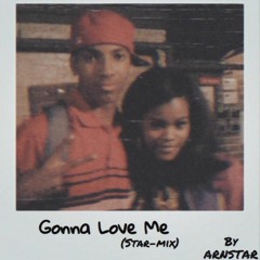 Teyana Taylor - Gonna Love Me (Starmix) ARNSTAR