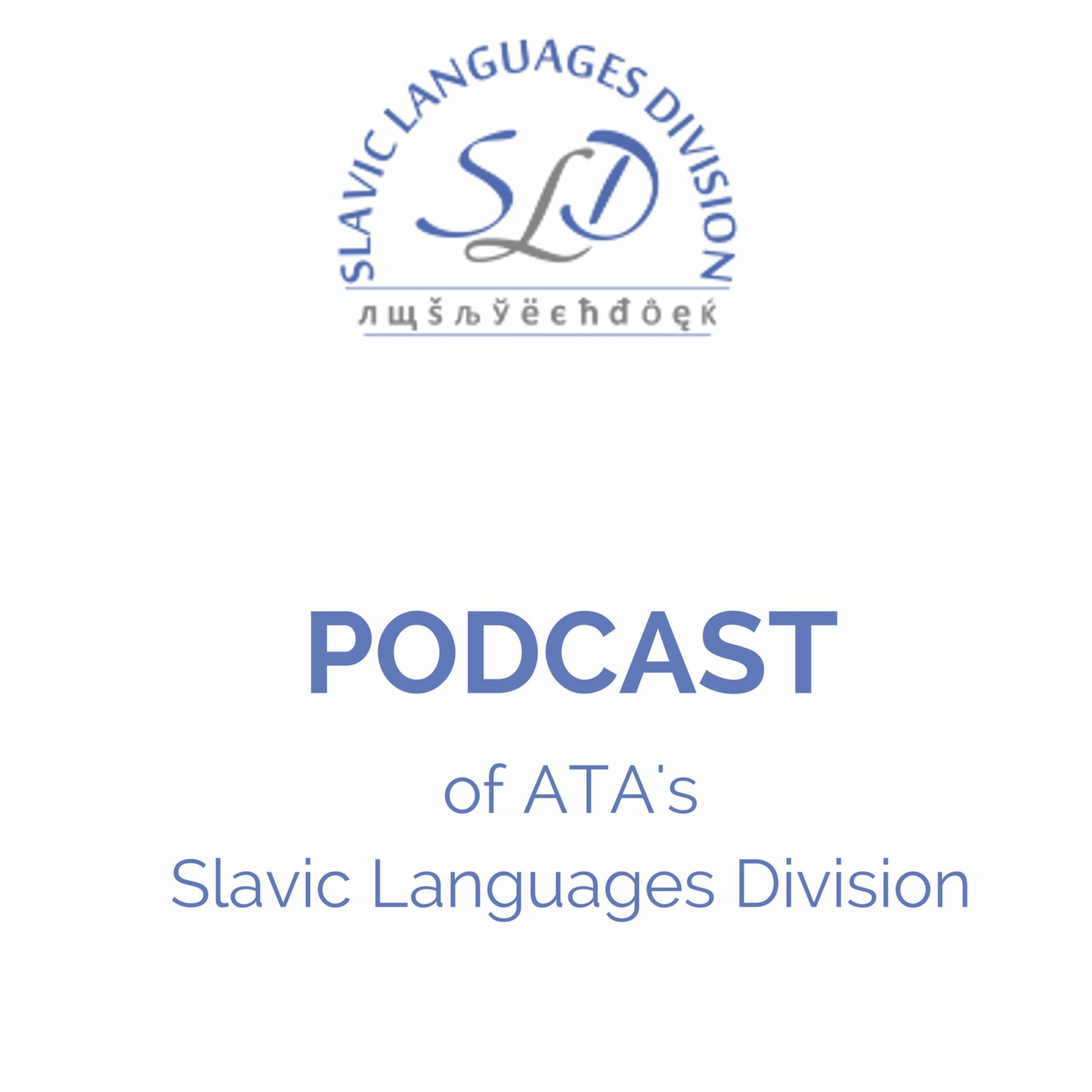 Slovo, Podcast of the ATA Slavic Languages Division