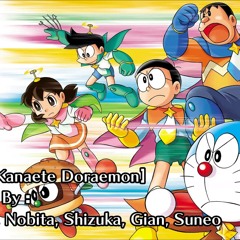 Yume wo Kanaete Doraemon (Characters' Version) - Doraemon Opening Song