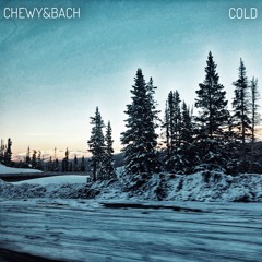 Chewy&Bach - Cold