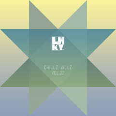 Chillz Villz | Volume.02