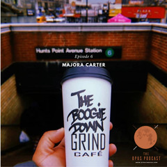 The Opus Podcast EP 6 - Majora Carter