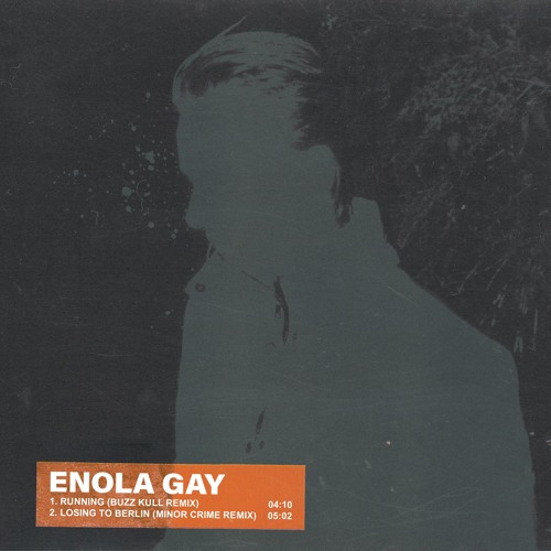 Enola Gay - Losing to Berlin (Minor Crime Remix)
