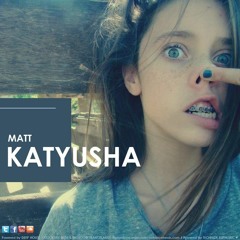Katyusha (Original Mix)