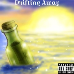 Drifting Away (prod) Bari