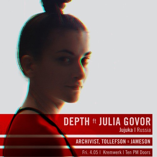 Live At Depth Ft. Julia Govor, Kremwerk