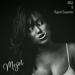 Mejor - INSA & Digital Cassette