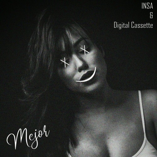 Mejor - INSA & Digital Cassette