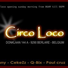 Cékezz live at Circo Loco Afterclub (Berlare) Sunday 17 05 2009