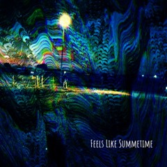 Feels Like Summertime (Prod. By Oragami)