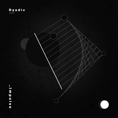Dyadic - Impulse