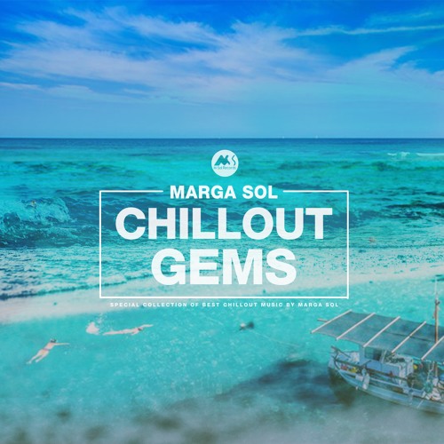 Marga Sol - Chillout Gems