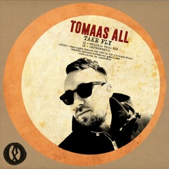 PREMIERE: Tomaas All - Take Fly - Original Vocal Mix