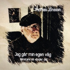 Jag Går Min Egen Väg (C) Thomas Jönsson