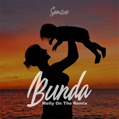 Bunda (On The Remix)