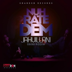 Jahvillani - Nuh Rate Dem