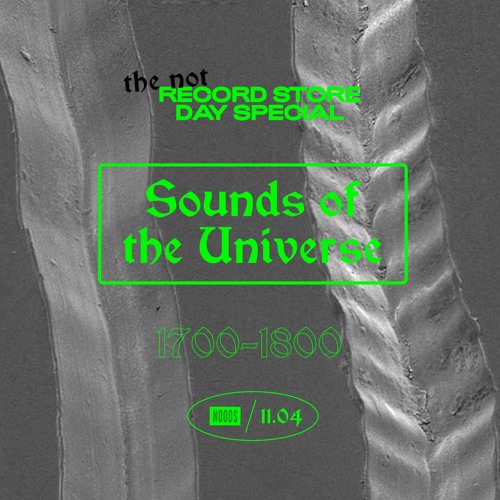 the NOT RSD special: Sounds of the Universe on Noods