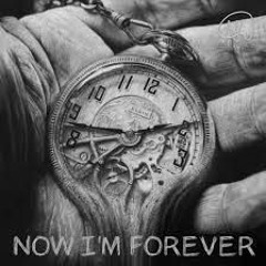 Now I'm Forever-AK