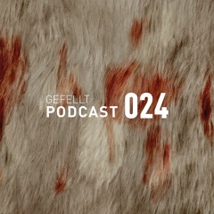 GEFELLT Podcast 024 - OBERST & BUCHNER