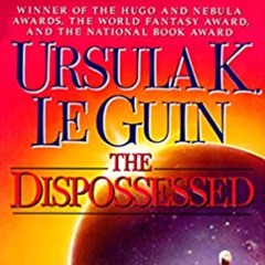 Episode 13: Ursula Le Guin ---- The Dispossessed (ft. Brandy Jensen)