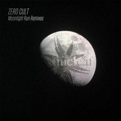 Zero Cult - Moonlight Run (CJ Art Remix) [Cosmicleaf Records]