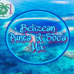 Belizean Punta & Soca Mix