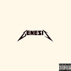 07 GENESIS (Ft. Fuego, CaEliente & TRISTVN)
