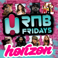 RNB Fridays Mix 2 - DJ Horizon