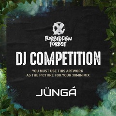 JUNGA // FORBIDDEN FOREST