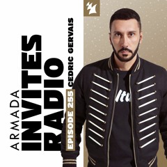 Armada Invites Radio 255 (Cedric Gervais Guest Mix)