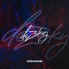 HEDONISM