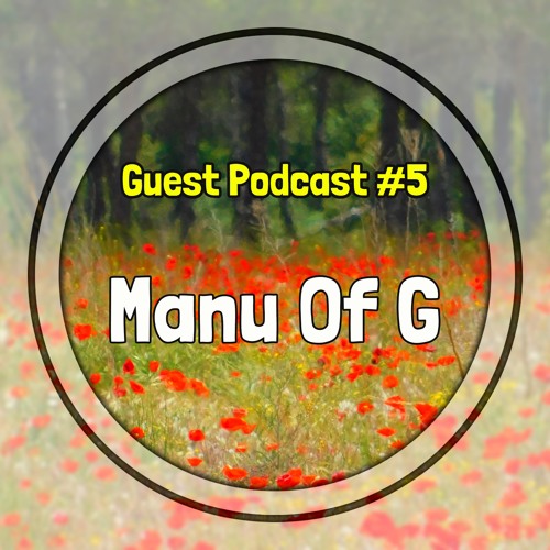 Deep Melodic Podcast 05 - Mixed By Manu Of G.