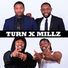 The Best Of Turn X Millz Season 2