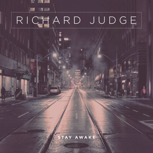 Richard Judge - Stay Awake [OUT NOW]
