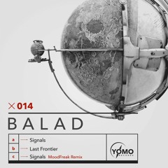 PREMIERE: Balad - Signals (MoodFreak Remix) [YOMO Records]