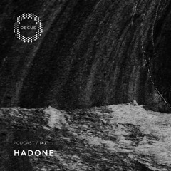 OECUS Podcast 147 // HADONE