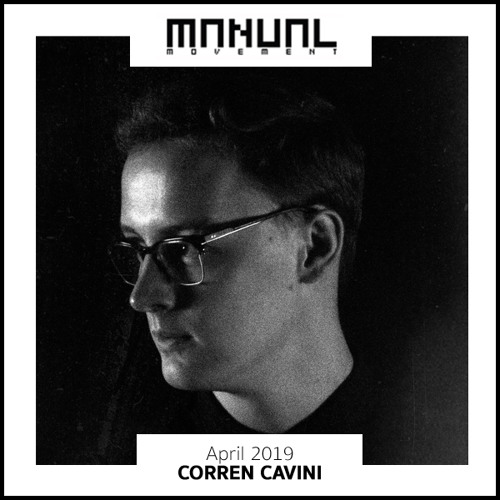 Manual Movement April 2019: Corren Cavini
