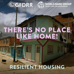 There's No Place Like Home! Resilient Housing