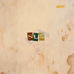 ''Sus'' (Prod. Yamond)