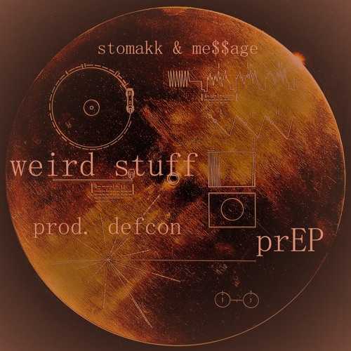 stomakk & me$$age - weird stuff (prod. defcon)