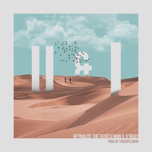 U n I [Reynolds The Gentleman x O'BKAY]